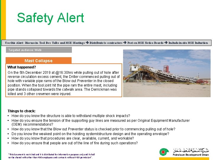 Safety Alert Use this Alert: Discuss in Tool Box Talks and HSE Meetings Distribute