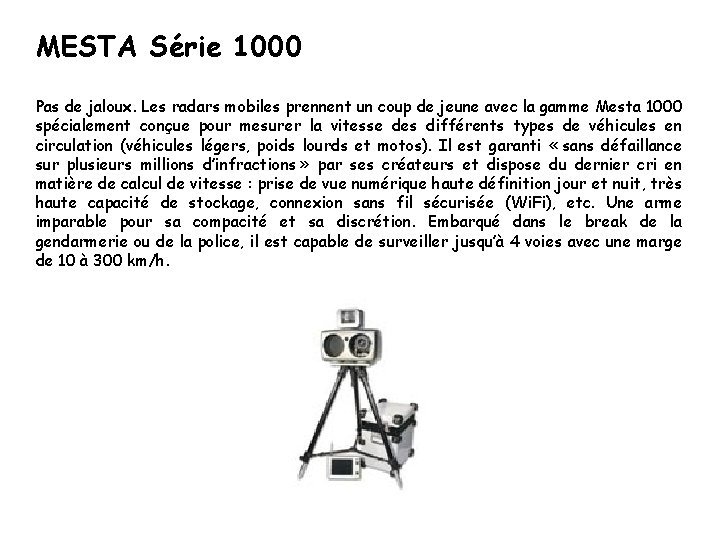 MESTA Série 1000 Pas de jaloux. Les radars mobiles prennent un coup de jeune