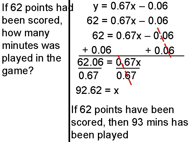 If 62 points had been scored, how many minutes was played in the game?