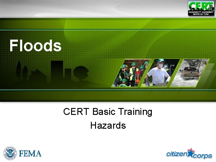 Floods CERT Basic Training Hazards 