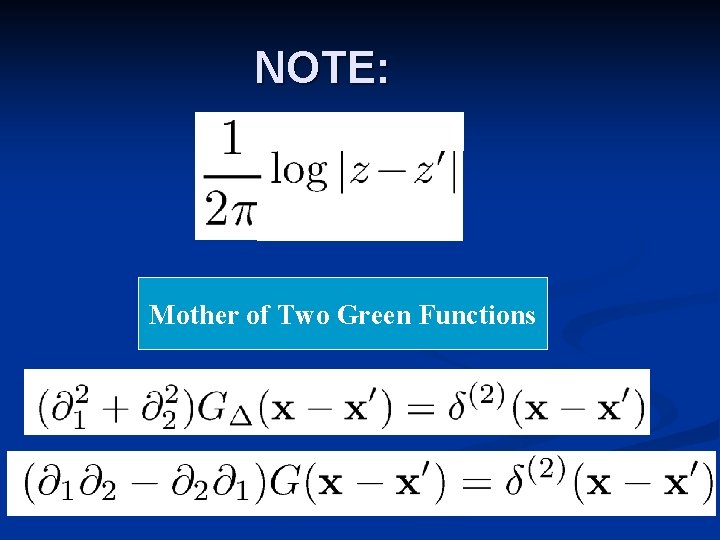 NOTE: Mother of Two Green Functions 