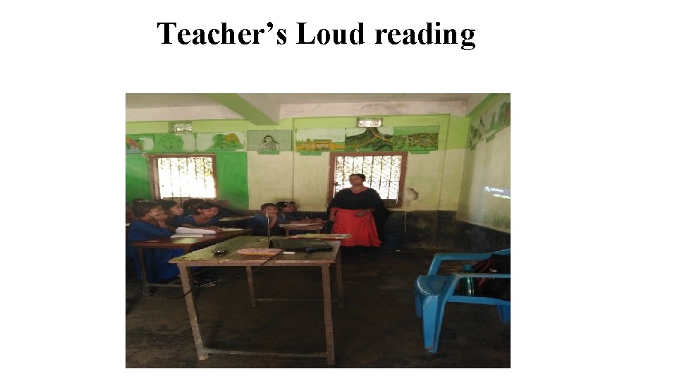 Teacher’s Loud reading 