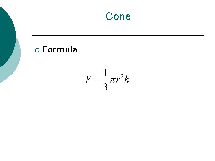 Cone ¡ Formula 