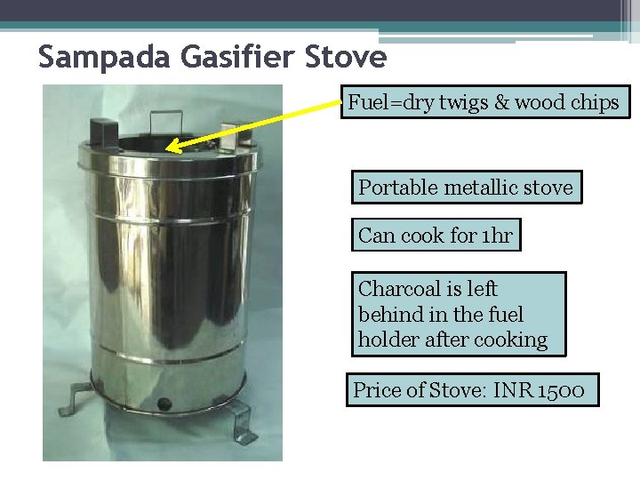 Sampada Gasifier Stove Fuel=dry twigs & wood chips Portable metallic stove Can cook for