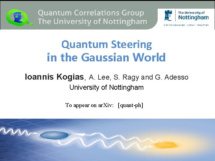 Quantum Steering in the Gaussian World Ioannis Kogias