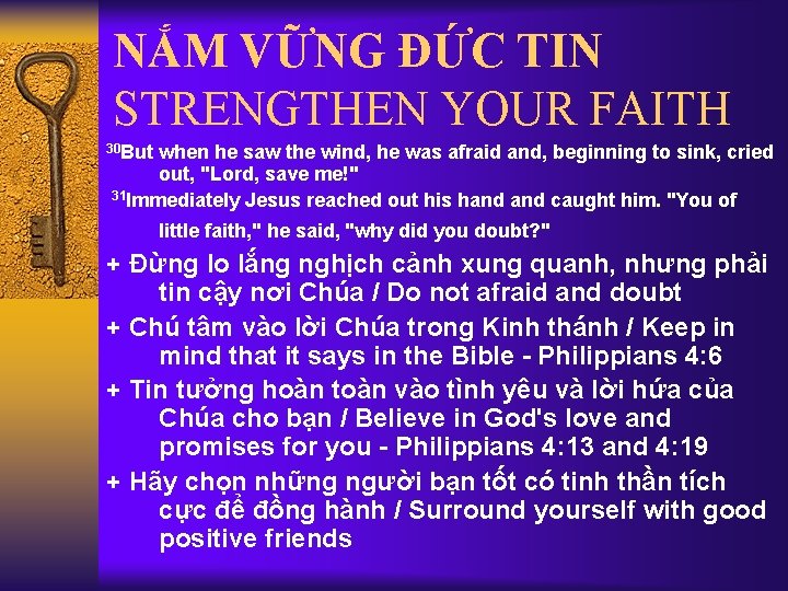 NẮM VỮNG ĐỨC TIN STRENGTHEN YOUR FAITH 30 But when he saw the wind,
