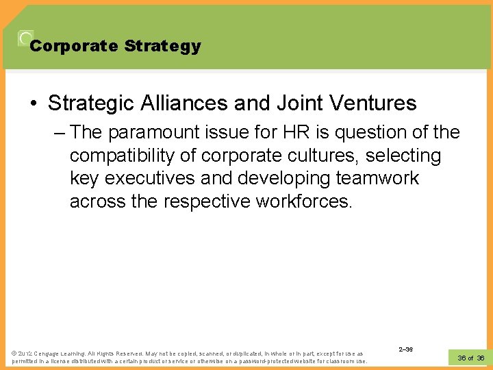 Corporate Strategy • Strategic Alliances and Joint Ventures – The paramount issue for HR
