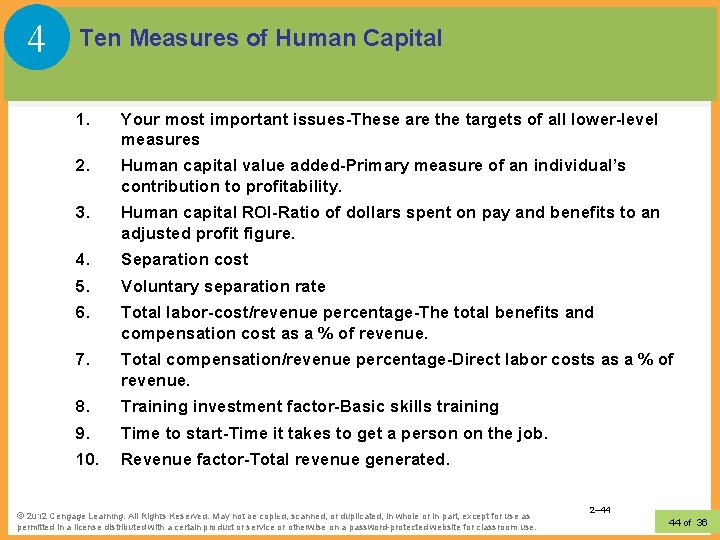 4 Ten Measures of Human Capital 1. Your most important issues-These are the targets