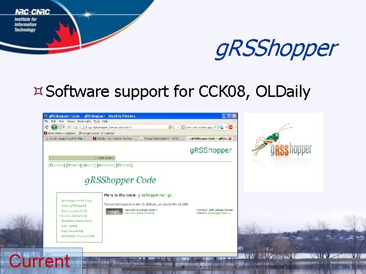 g. RSShopper Software support for CCK 08, OLDaily Current 