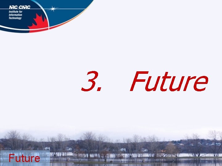 3. Future 