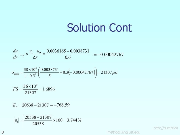 Solution Cont 8 lmethods. eng. usf. edu http: //numerica 