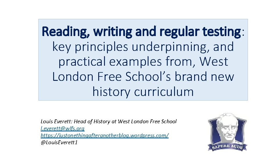 Reading, writing and regular testing: key principles underpinning, and practical examples from, West London