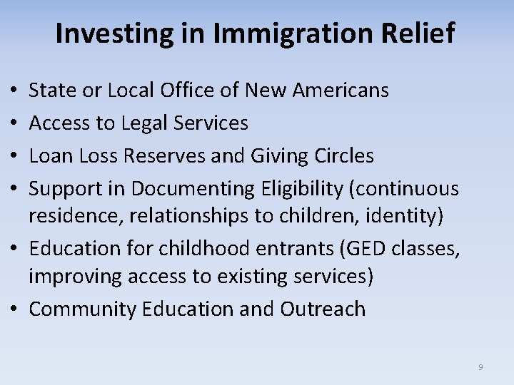 Investing in Immigration Relief State or Local Office of New Americans Access to Legal