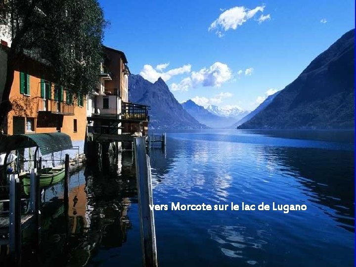 vers Morcote sur le lac de Lugano 