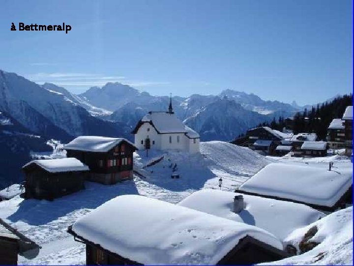 à Bettmeralp 