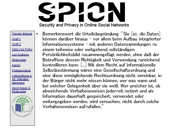 Security and Privacy in Online Social Networks Tracker Manual Graff 1 Graff 2 Data