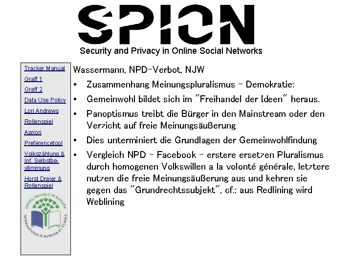 Security and Privacy in Online Social Networks Tracker Manual Graff 1 Graff 2 Data