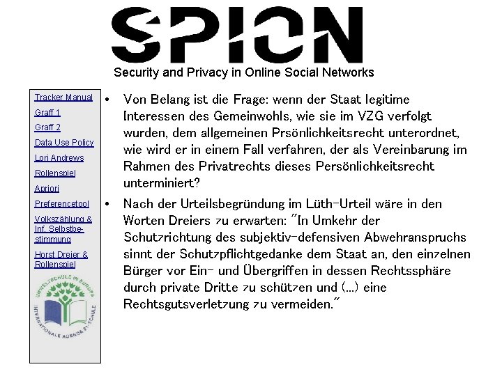 Security and Privacy in Online Social Networks Tracker Manual Graff 1 Graff 2 Data