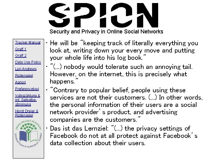 Security and Privacy in Online Social Networks Tracker Manual Graff 1 Graff 2 Data