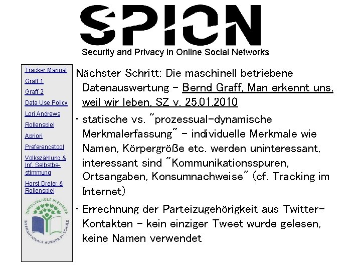 Security and Privacy in Online Social Networks Tracker Manual Graff 1 Graff 2 Data