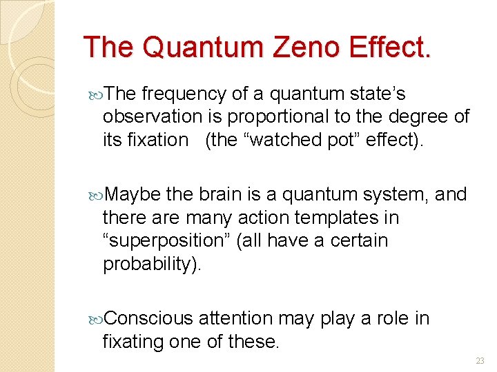 The Quantum Zeno Effect. The frequency of a quantum state’s observation is proportional to