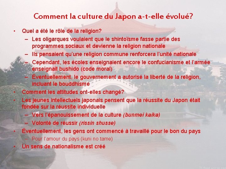 Comment la culture du Japon a-t-elle évolué? • • Quel a été le rôle