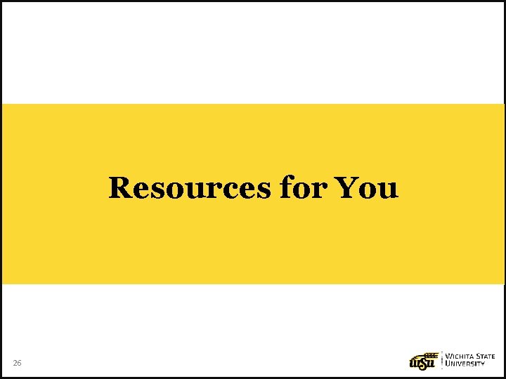 Resources for You 26 