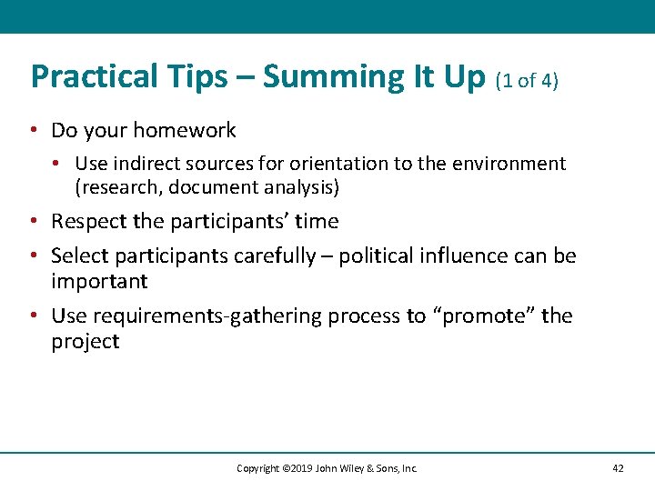 Practical Tips – Summing It Up (1 of 4) • Do your homework •