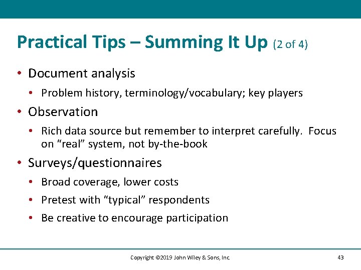 Practical Tips – Summing It Up (2 of 4) • Document analysis • Problem