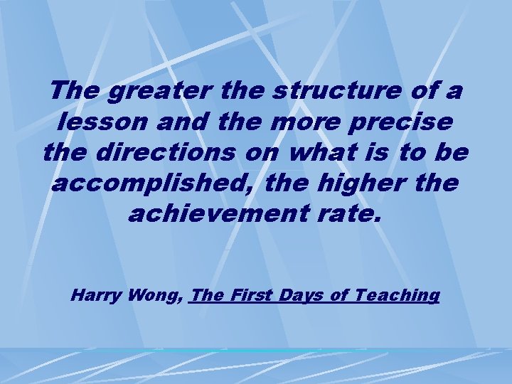 EFFECTIVE LESSON PLANNING GOALS To describe the value
