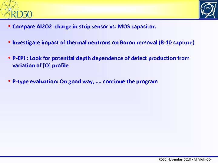  • Compare Al 2 O 2 charge in strip sensor vs. MOS capacitor.