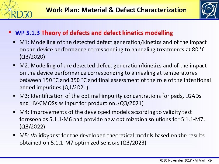 Work Plan: Material & Defect Characterization • WP 5. 1. 3 Theory of defects