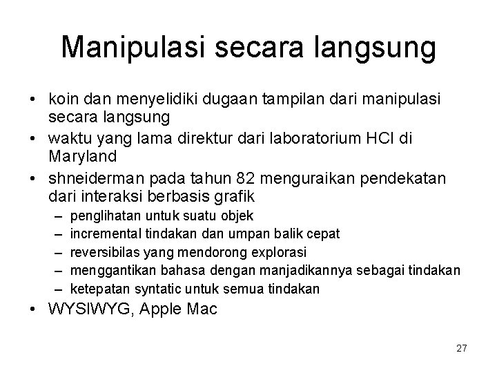 Manipulasi secara langsung • koin dan menyelidiki dugaan tampilan dari manipulasi secara langsung •