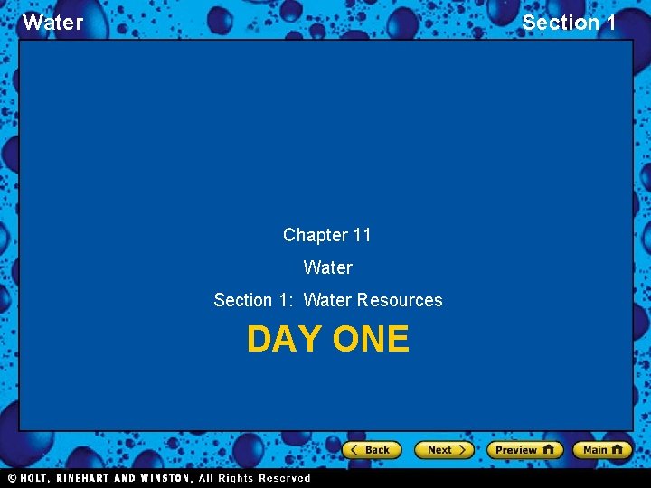 Water Section 1 Chapter 11 Water Section 1: Water Resources DAY ONE 