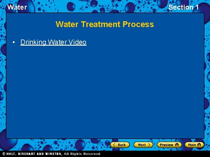 Water Section 1 Water Treatment Process • Drinking Water Video 