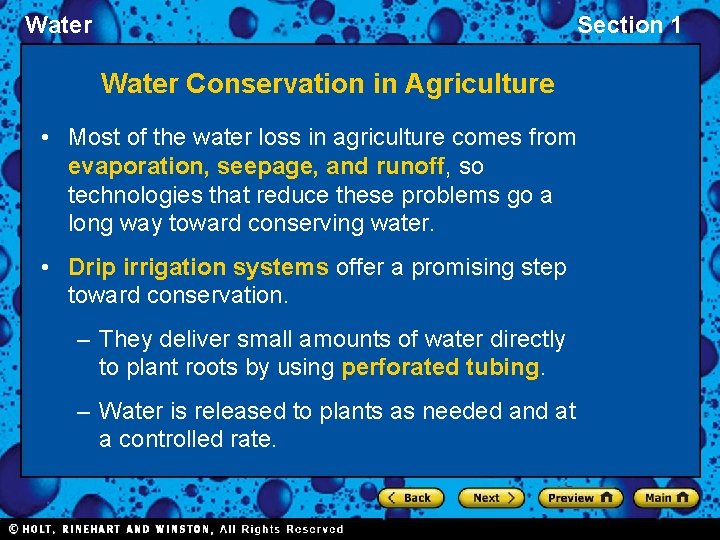 Water Section 1 Water Conservation in Agriculture • Most of the water loss in