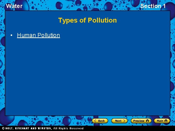 Water Section 1 Types of Pollution • Human Pollution 