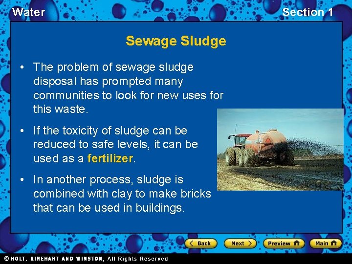 Water Section 1 Sewage Sludge • The problem of sewage sludge disposal has prompted
