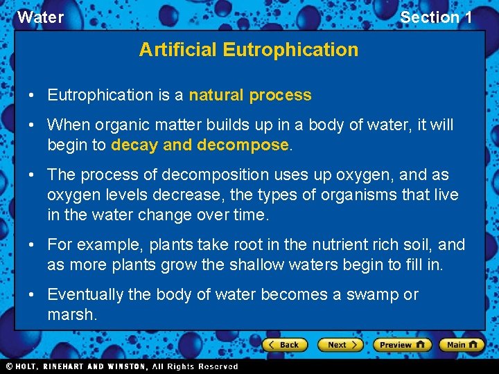 Water Section 1 Artificial Eutrophication • Eutrophication is a natural process • When organic
