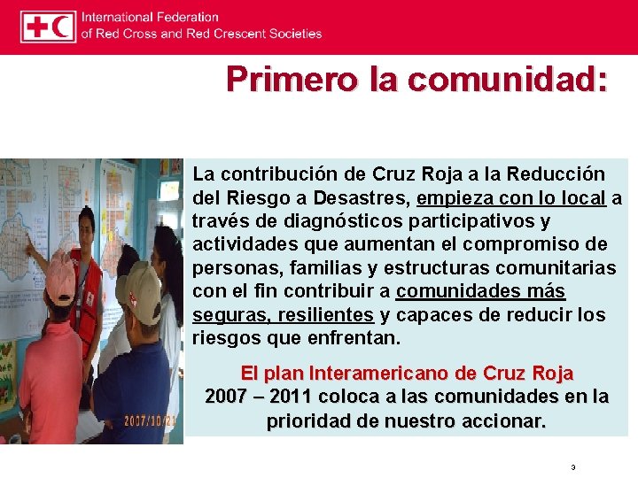 Primero la comunidad: La contribución de Cruz Roja a la Reducción del Riesgo a