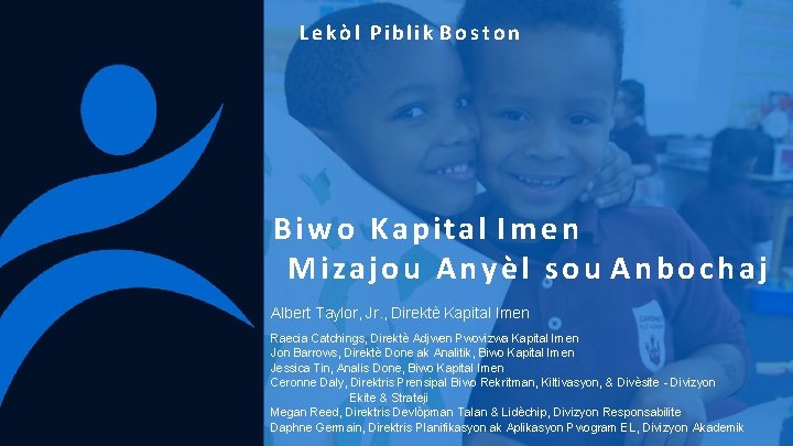 Lekòl Piblik Boston Biwo Kapital Imen Mizajou Anyèl sou Anbochaj Albert Taylor, Jr. ,