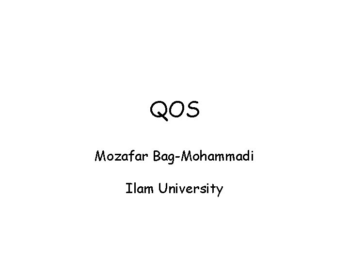 QOS Mozafar Bag-Mohammadi Ilam University 