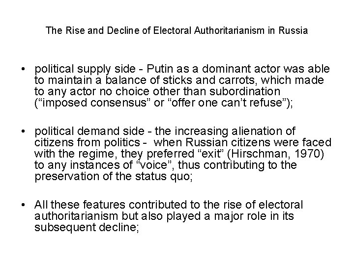 The Rise and Decline of Electoral Authoritarianism in Russia • political supply side -