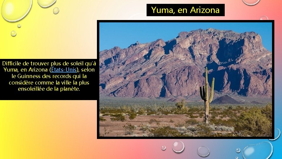 Yuma, en Arizona Difficile de trouver plus de soleil qu'à Yuma, en Arizona (États-Unis),