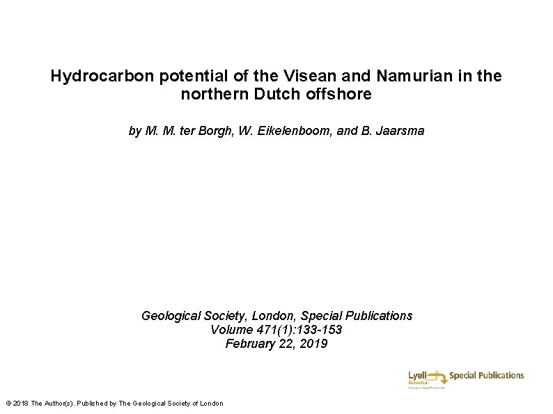 Hydrocarbon potential of the Visean and Namurian in the northern Dutch offshore by M.