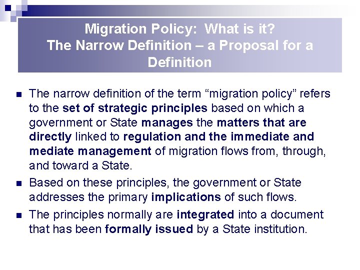 Migration Policy: What is it? The Narrow Definition – a Proposal for a Definition