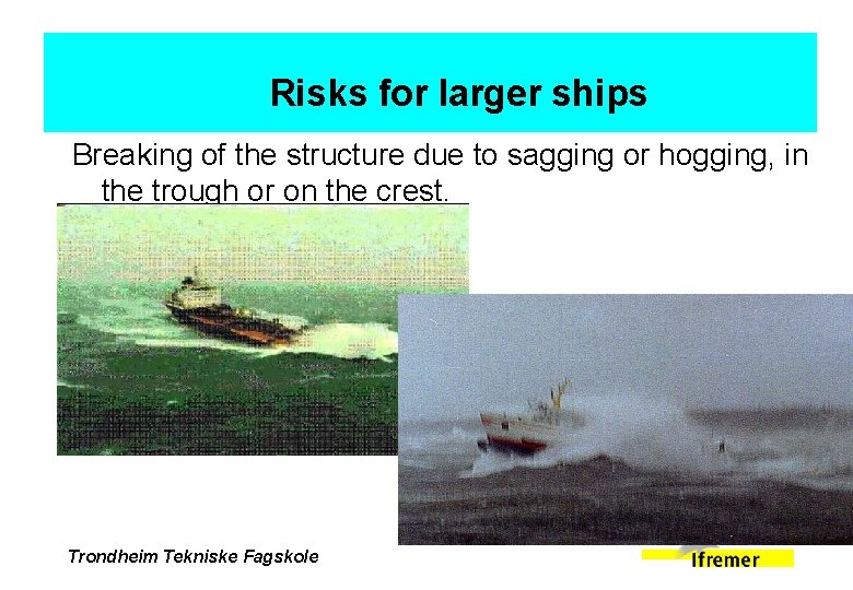 Heavy Weather Damage The Design Wave Philosophy Calculation