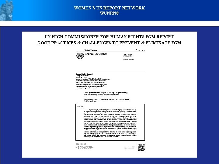 WOMEN’S UN REPORT NETWORK WUNRN® UN HIGH COMMISSIONER FOR HUMAN RIGHTS FGM REPORT GOOD