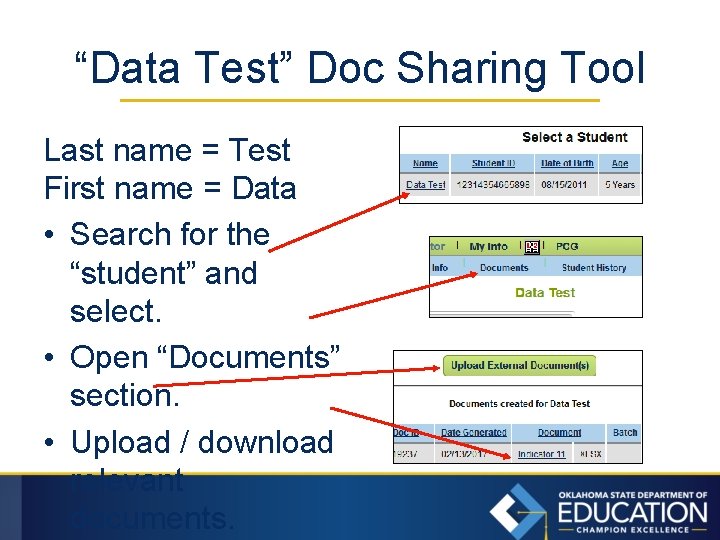 “Data Test” Doc Sharing Tool Last name = Test First name = Data •