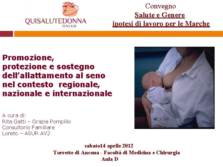 Convegno Salute e Genere ipotesi di lavoro per le Marche Promozione, protezione e sostegno